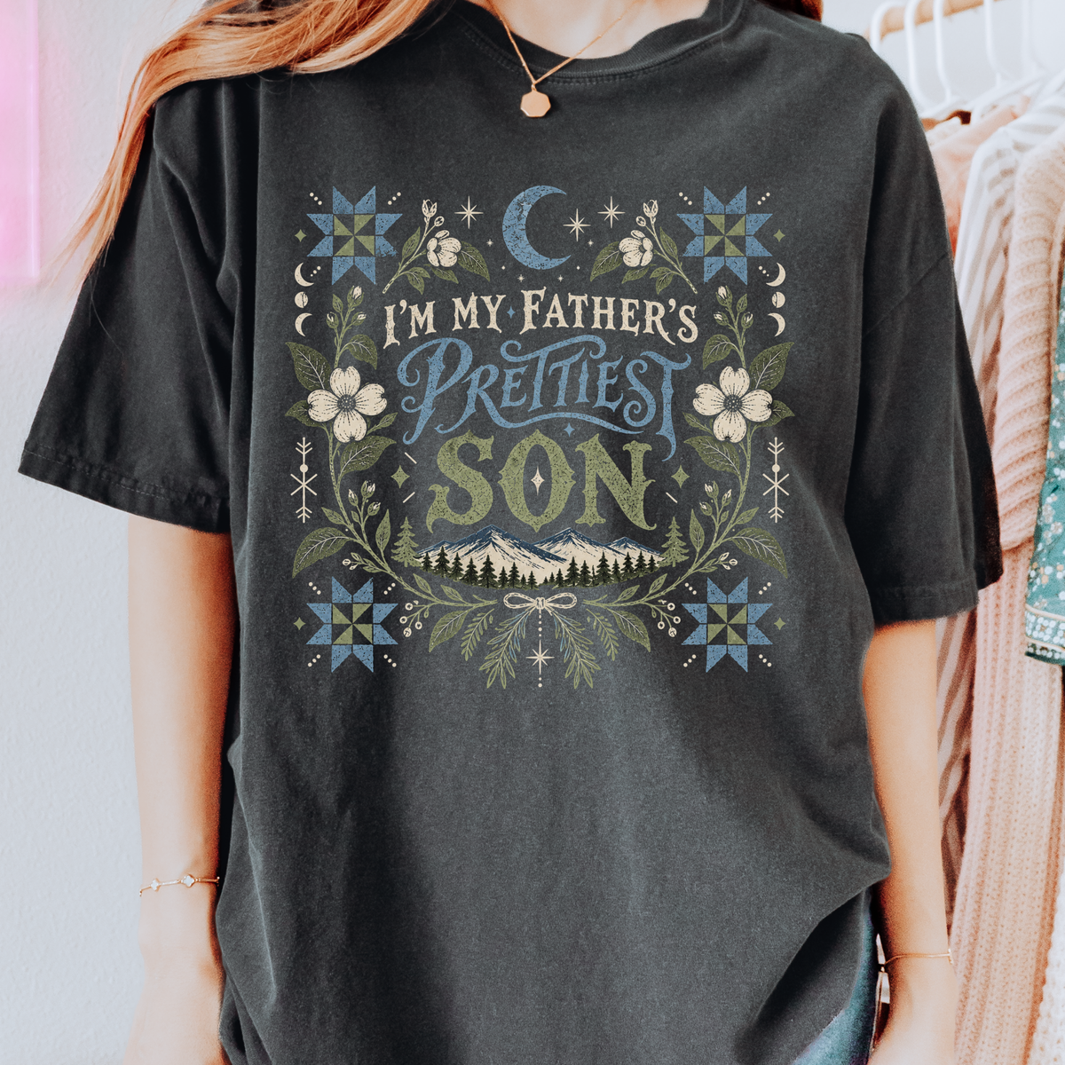 Additional photo of Im My Fathers Prettiest Son T-shirt