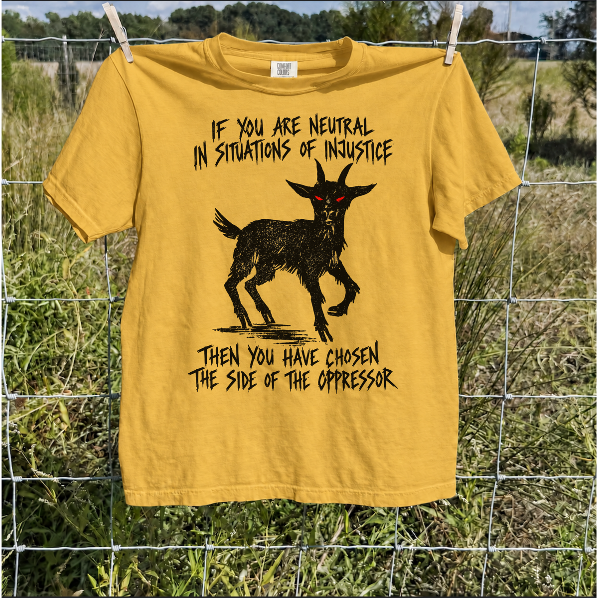 Product photo of If You Are Neutral in Situations of Injustice T-shirt