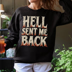 Additional photo of Hell Sent Me Back sweatshirt