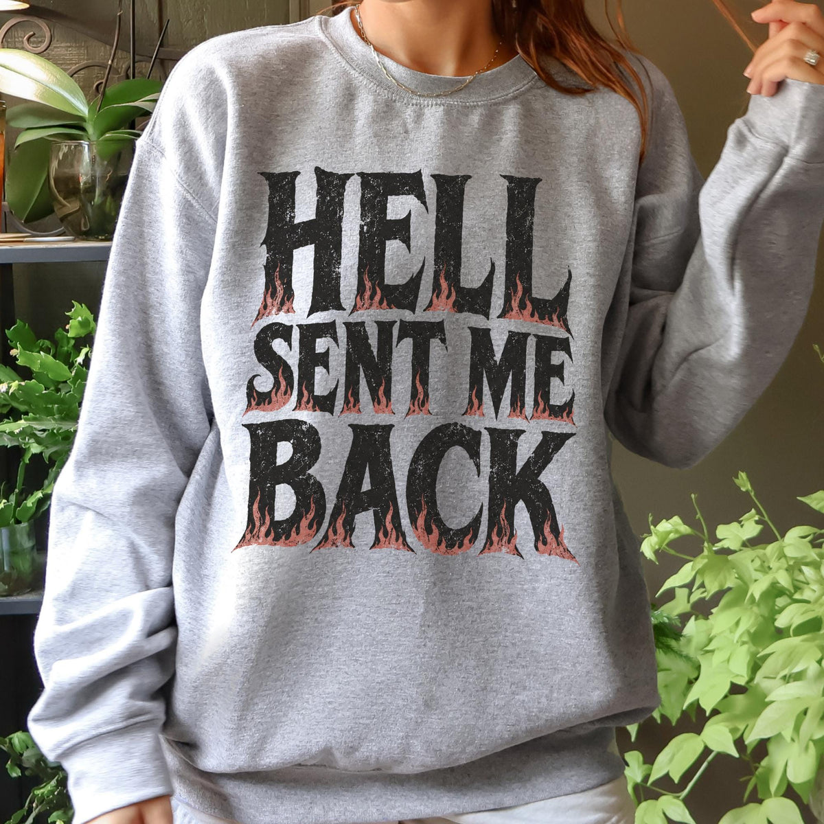 Additional photo of Hell Sent Me Back sweatshirt