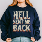 Additional photo of Hell Sent Me Back sweatshirt