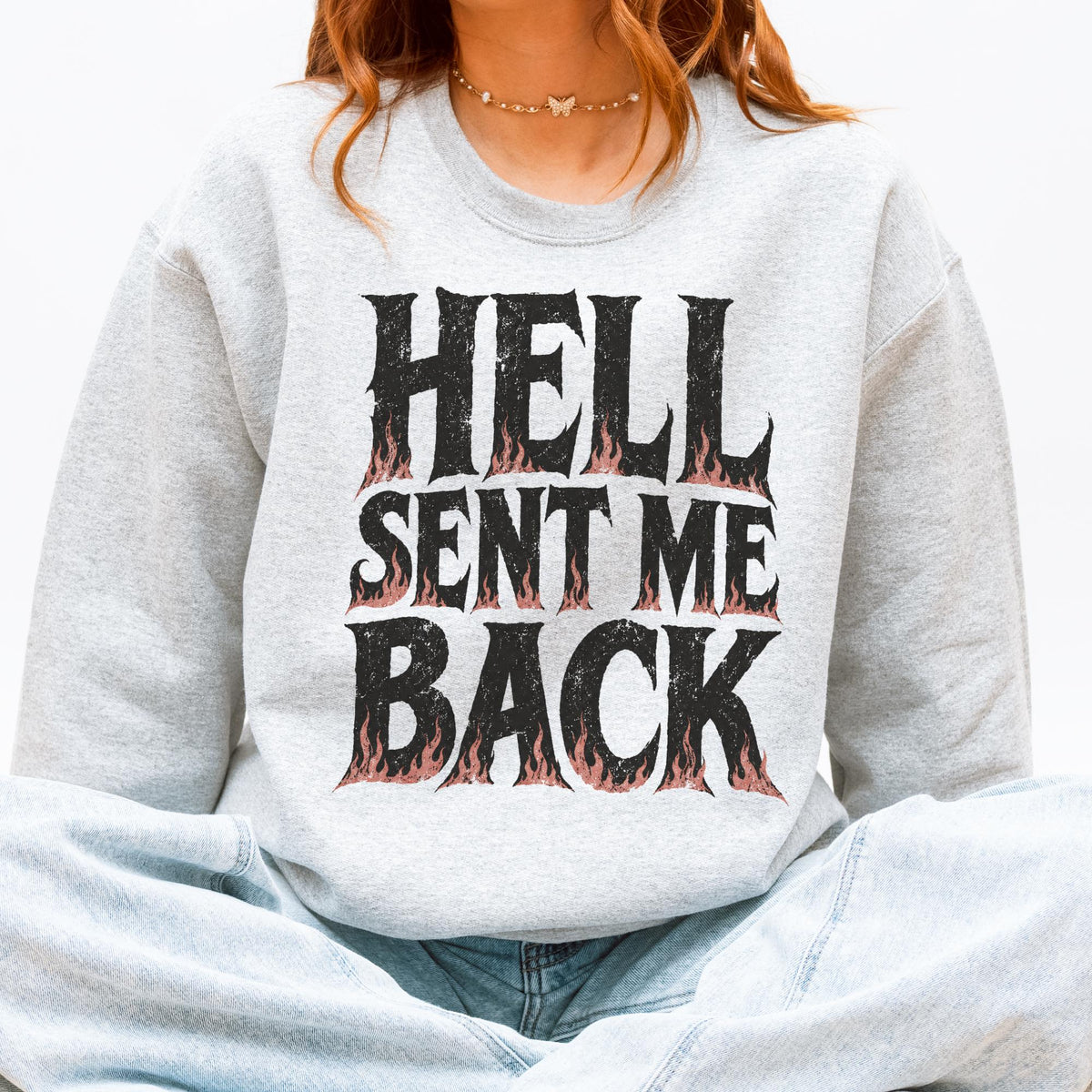 Additional photo of Hell Sent Me Back sweatshirt