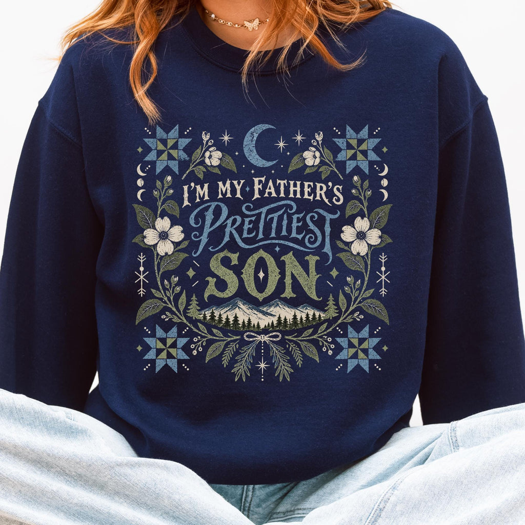 Additional photo of Im My Fathers Prettiest Son sweatshirt