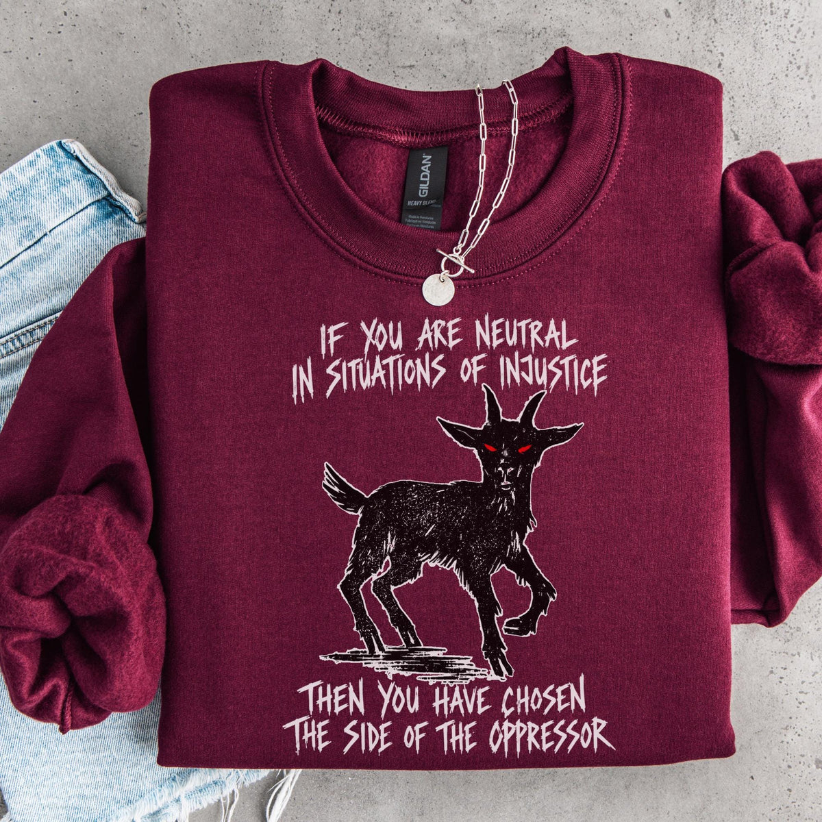 Additional photo of If You Are Neutral in Situations of Injustice sweatshirt