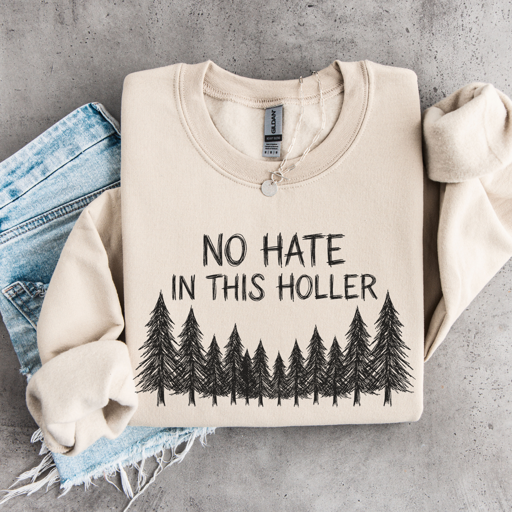 No Hate in This Holler Sweatshirt, Appalachian Anti-Hate Crewneck, Inclusive Rural Pride Graphic