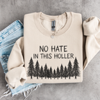 No Hate in This Holler Sweatshirt, Appalachian Anti-Hate Crewneck, Inclusive Rural Pride Graphic