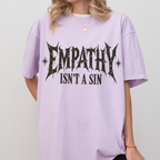 Empathy Isnt a Sin Protest Shirt