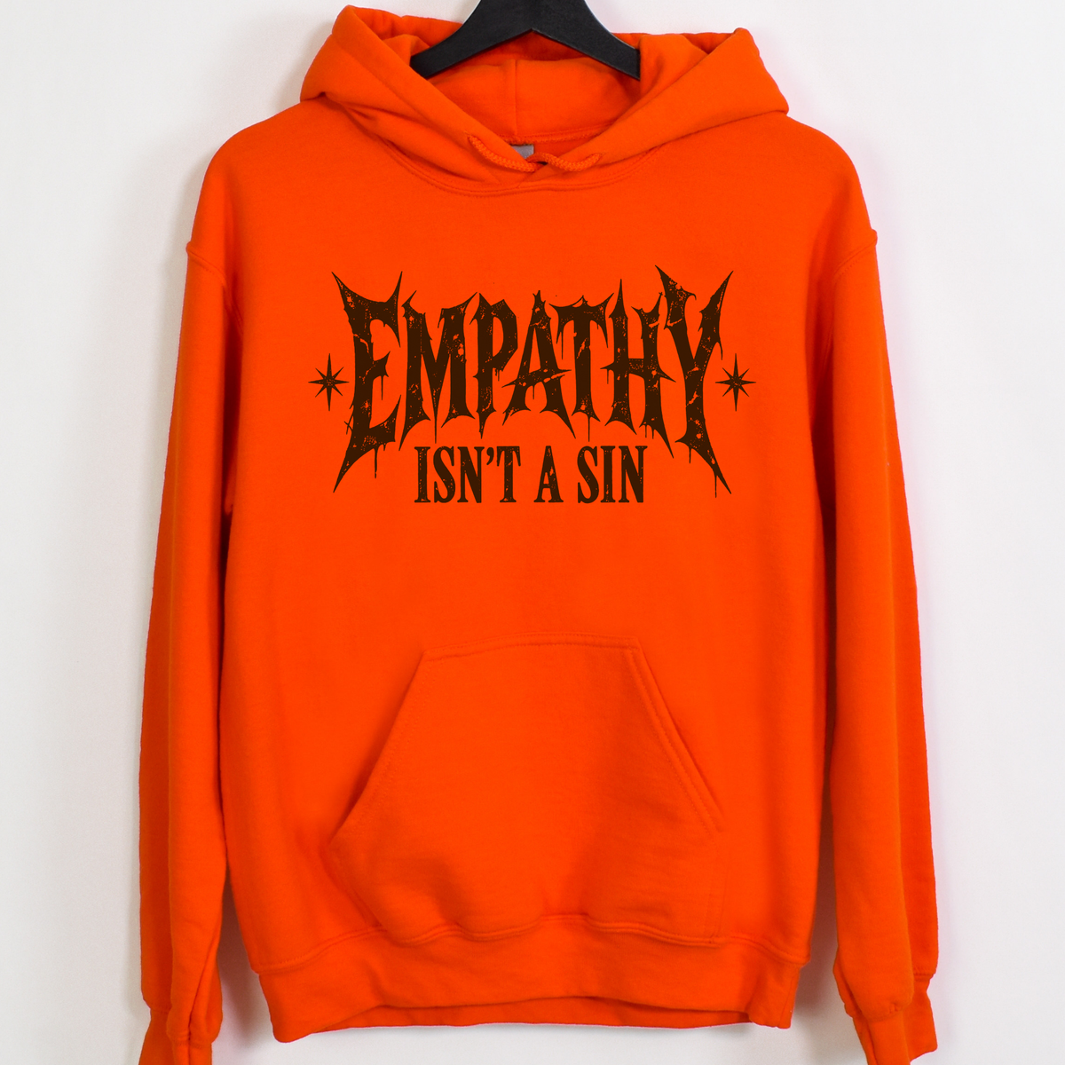 Empathy Isnt a Sin Hoodie, Gothic Protest Graphic, Alternative Kindness Pullover