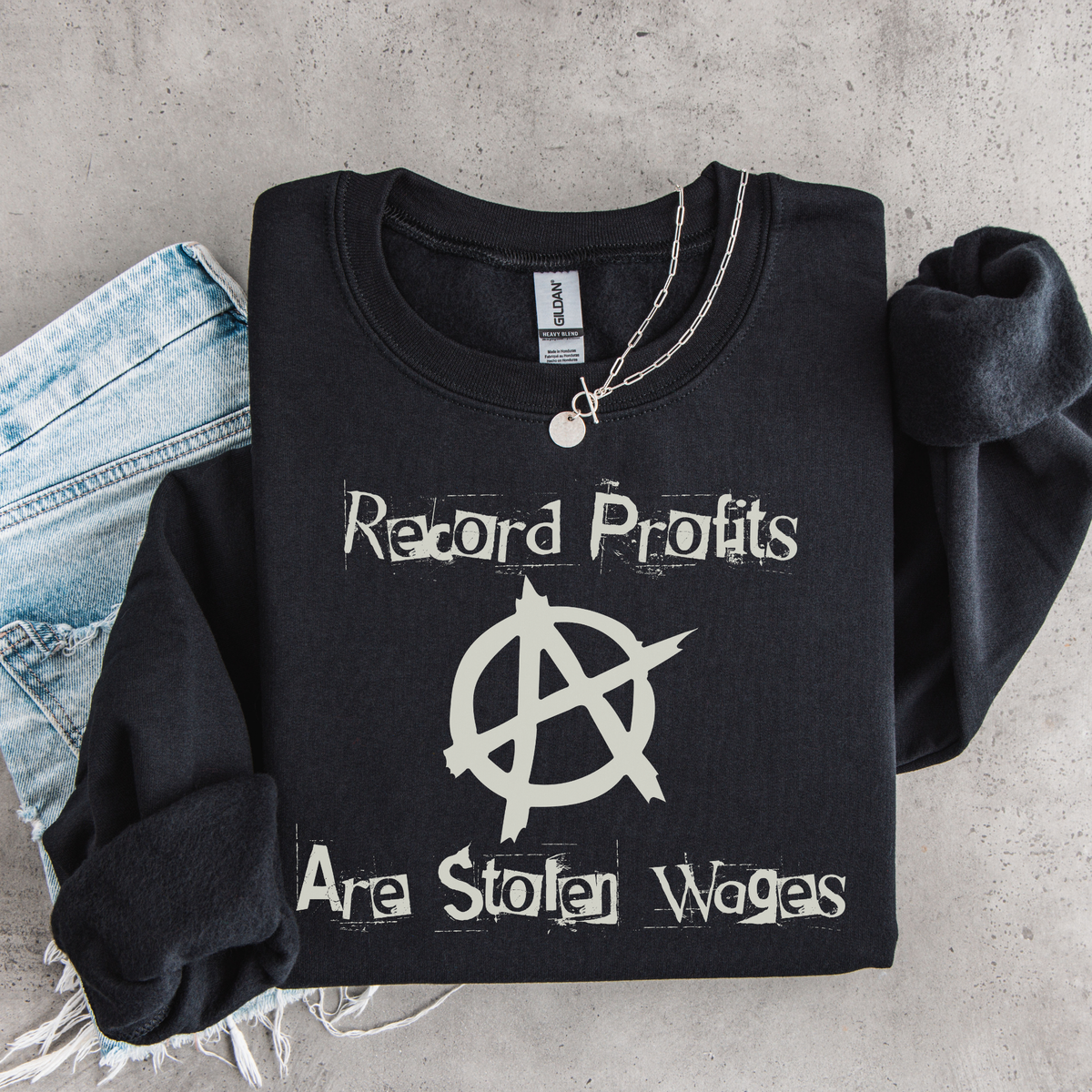 Record Profits Are Stolen Wages Sweatshirt, Labor Rights Punk Crewneck