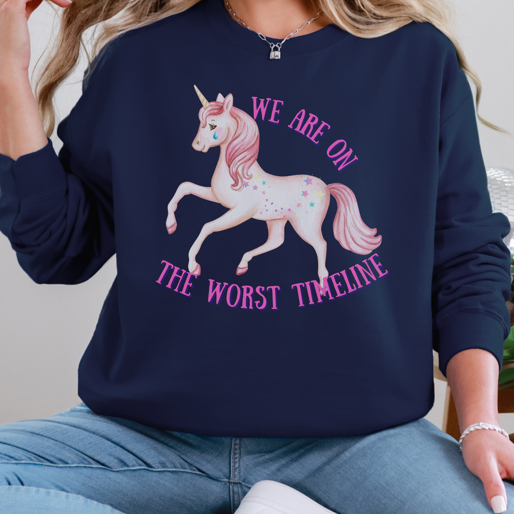 Worst Timeline Sweatshirt, Funny Unicorn Graphic, Existential Humor Crewneck
