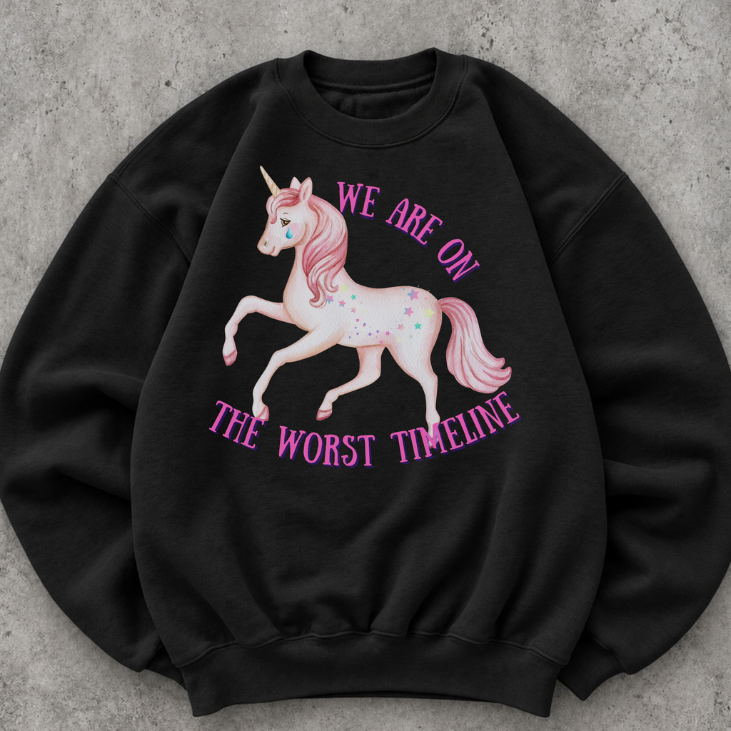 Worst Timeline Sweatshirt, Funny Unicorn Graphic, Existential Humor Crewneck