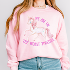 Worst Timeline Sweatshirt, Funny Unicorn Graphic, Existential Humor Crewneck