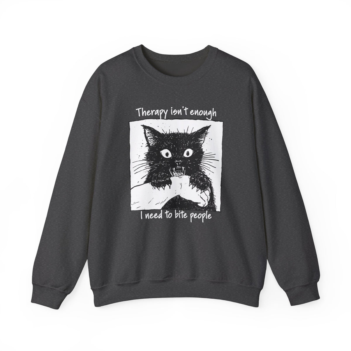 Additional photo of Therapy Isn’t Enough I Need to Bite People sweatshirt