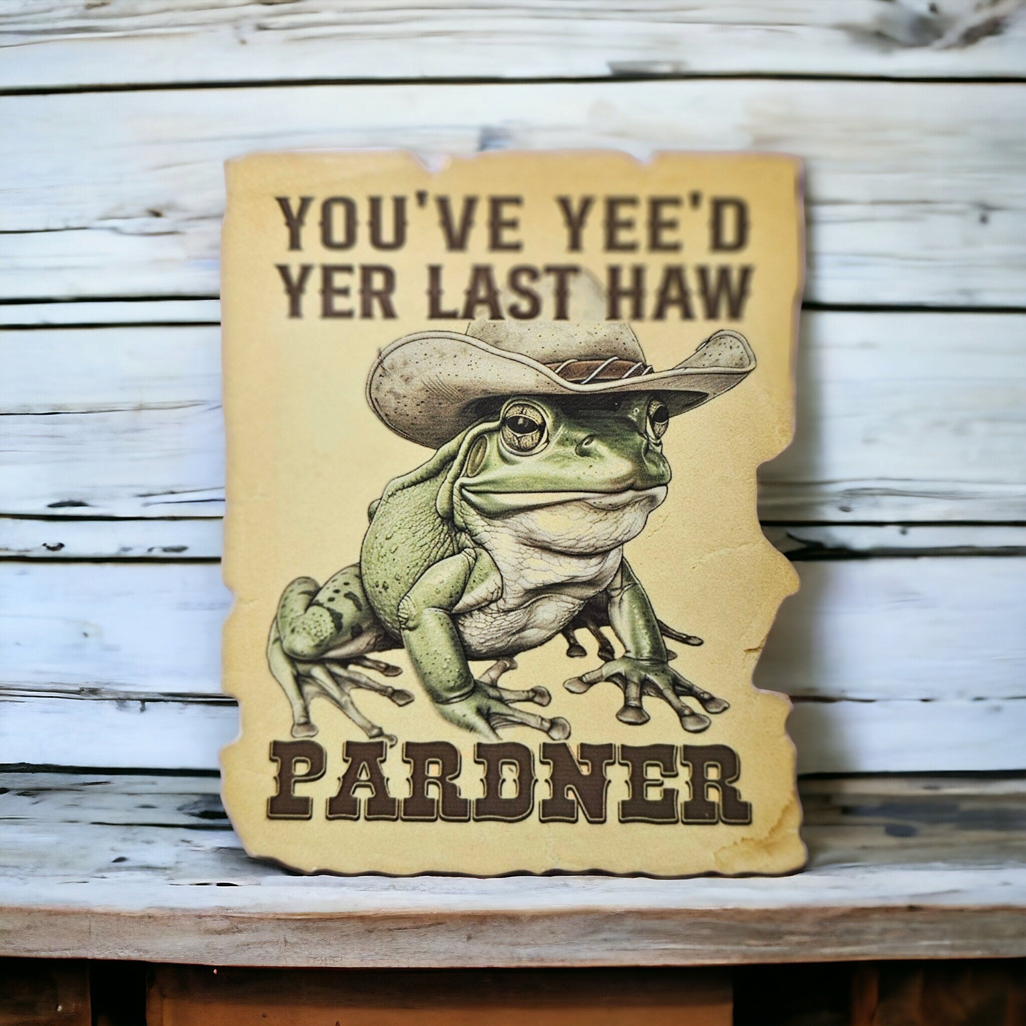 Froggy Cowboy Sticker: You've Yee'd Your Last Haw - 3" Vinyl Decal