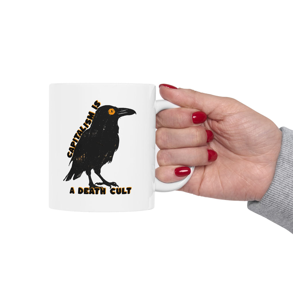 Capitalism is a Death Cult - Socialist mug