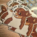 Funny Dog Meme Sticker | Sarcastic "Can You Not" Water Resistant Decal