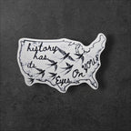 History Has Its Eyes on You vinyl sticker featuring Political Protest, Anti Fascism