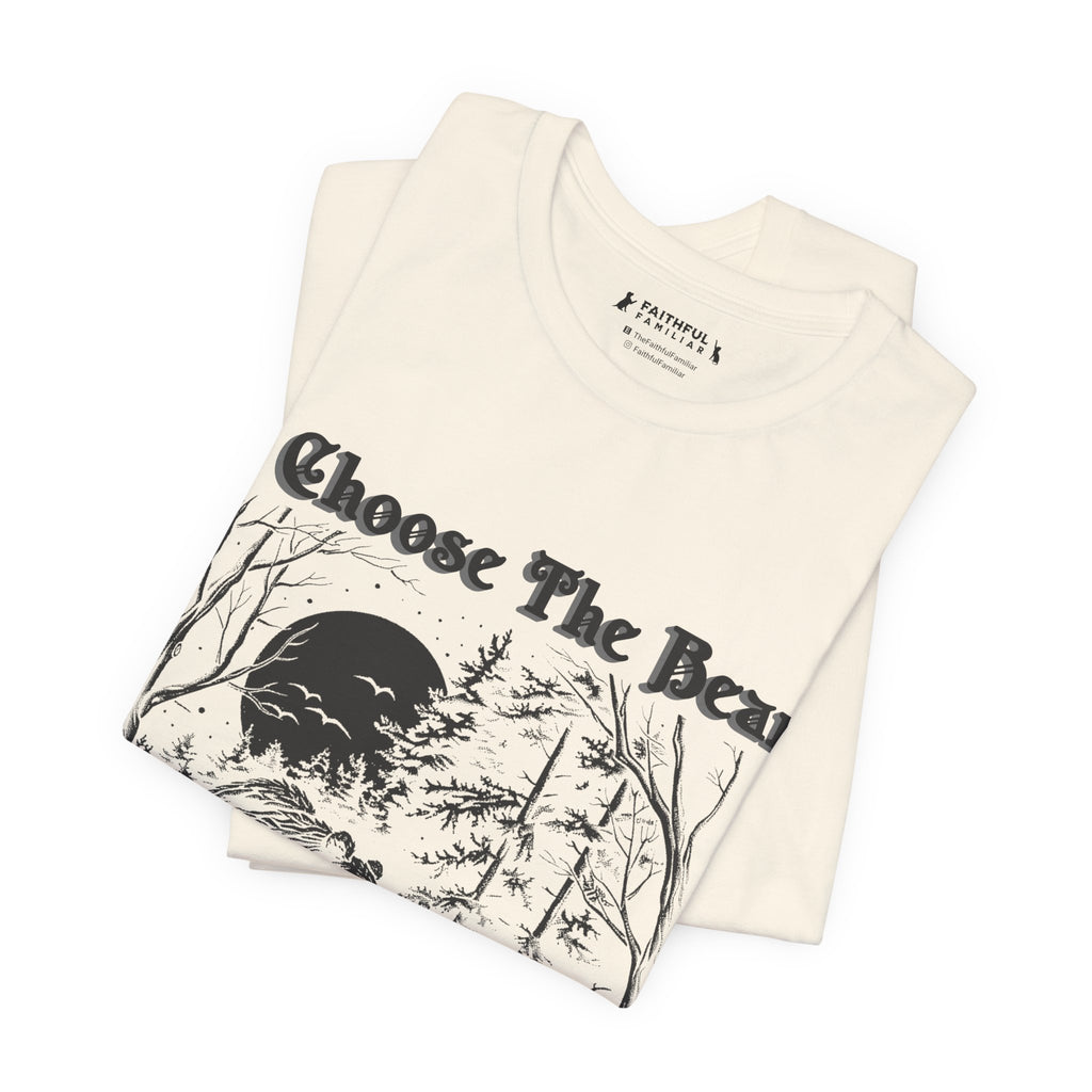 I Choose The Bear Graphic Tee — Moonlit Forest Bear Shirt for Outdoorsy Feminists