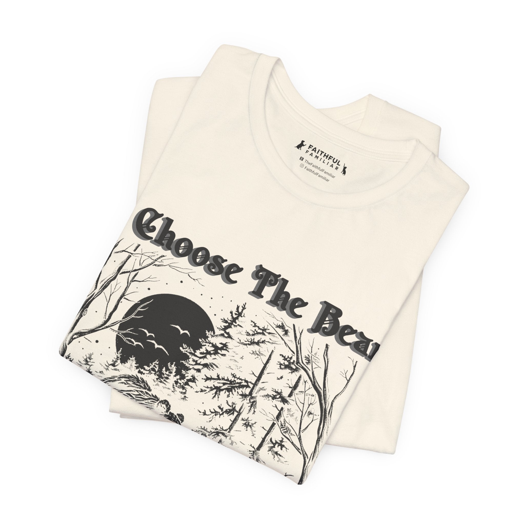 I Choose The Bear Graphic Tee — Moonlit Forest Bear Shirt for Outdoorsy Feminists