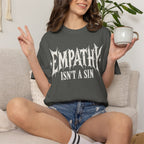 Empathy Isnt a Sin Protest Shirt