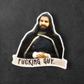 What We Do in the Shadows Vinyl Sticker  - Nandor -Fucking Guy