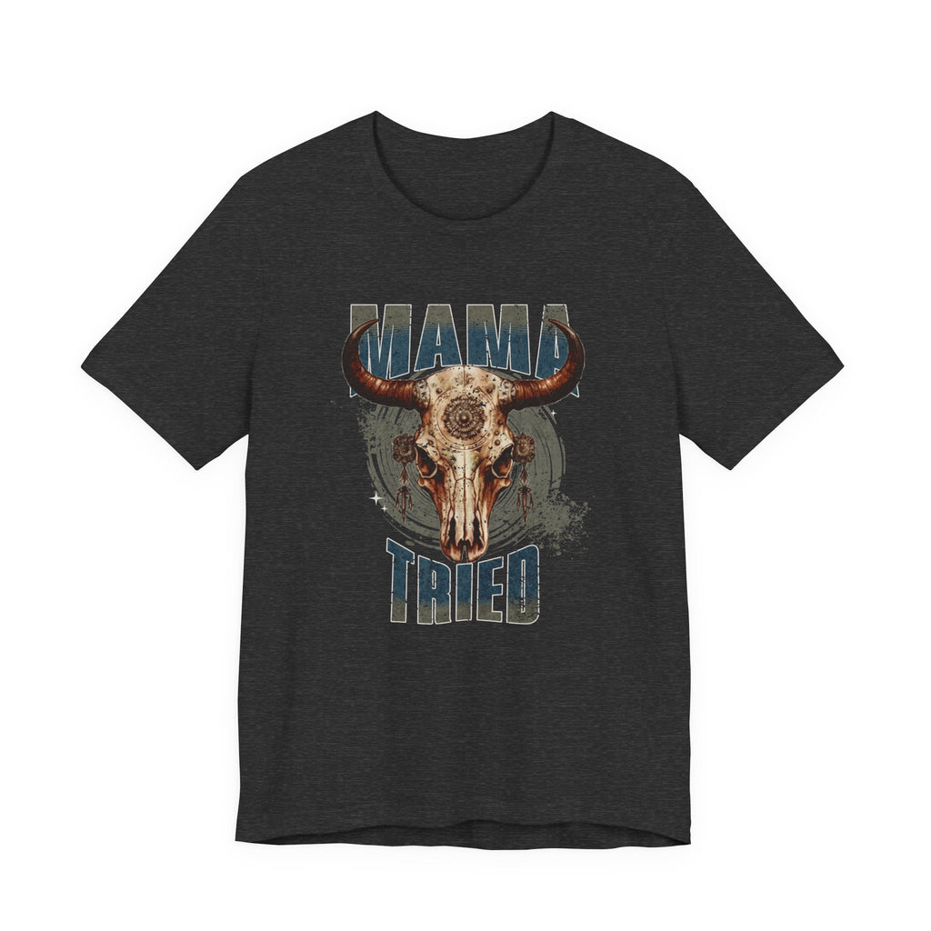 Mama Tried Skull graphic shirt featuring Vintage Western Graphic T-Shirt