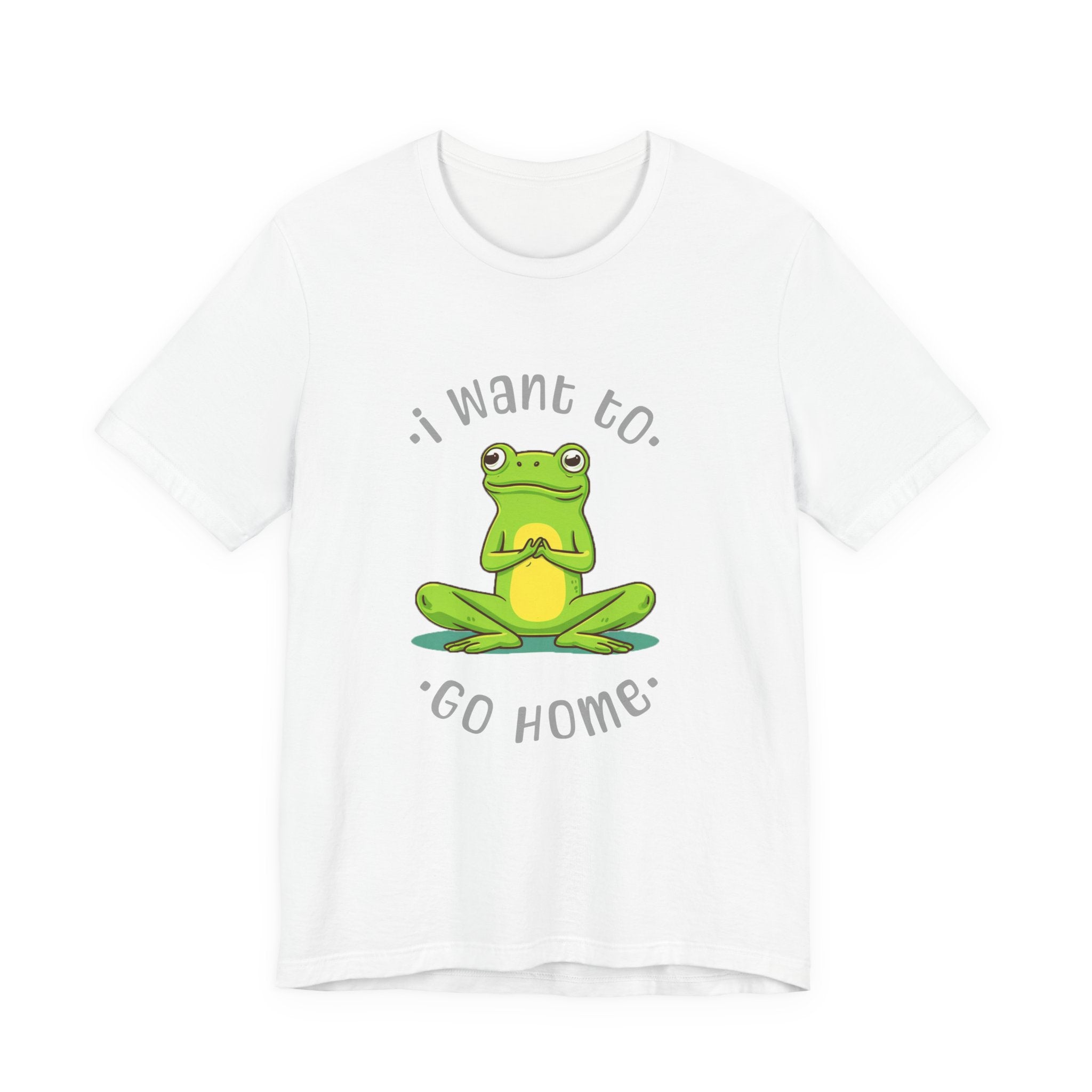 I Want To Go Home Frog Tee — Cute Meditation Frog Graphic T-Shirt
