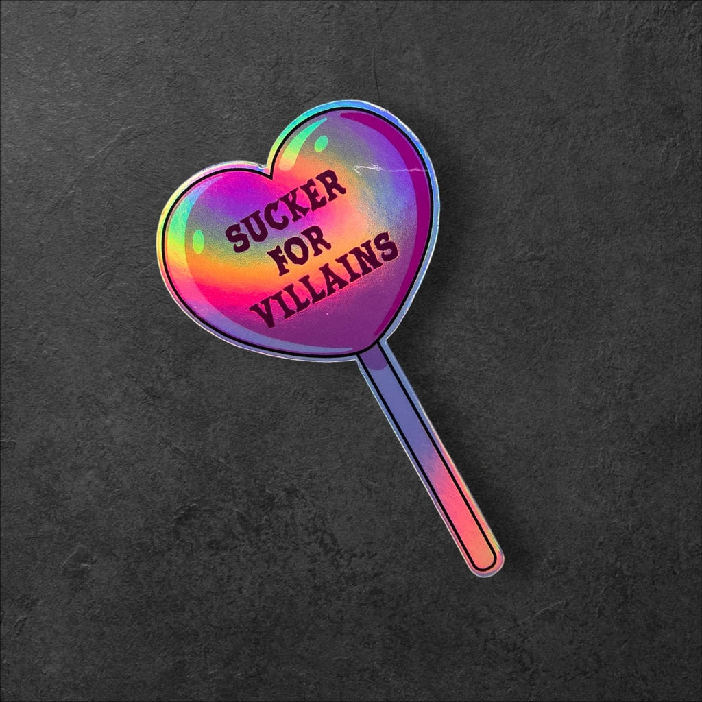 Sucker for Villains Holographic Sticker: Anti-Hero Fan Decal