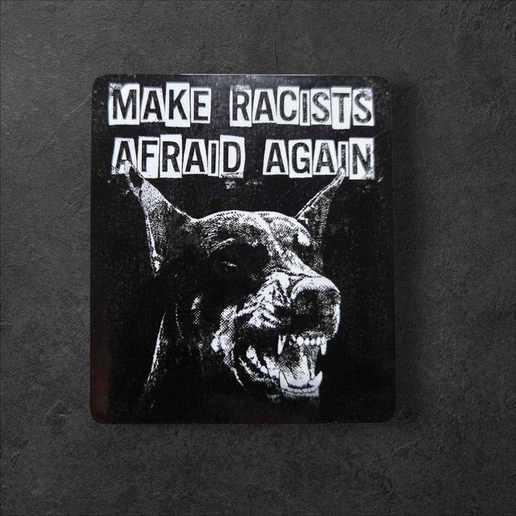 Make Racists Afraid Again Vinyl Sticker Anti Racist Protest Goth Laptop Sticker