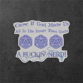 DnD Dice Sticker Funny Nerd Quote Vinyl Sticker Tabletop RPG D20 Gamer Humor Laptop