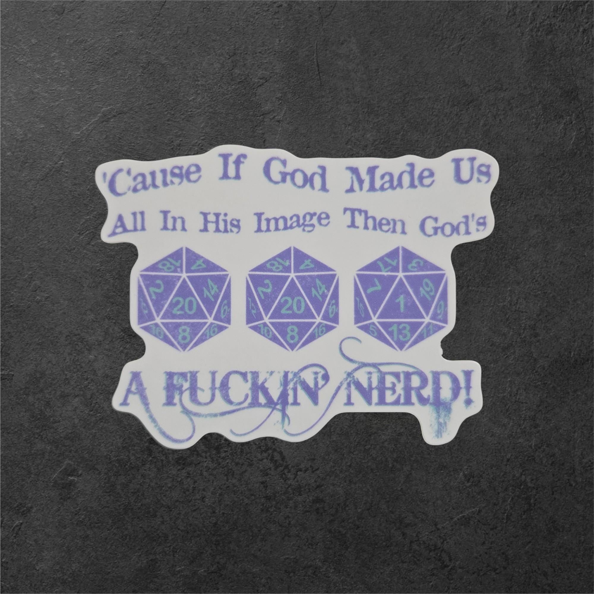 DnD Dice Sticker Funny Nerd Quote Vinyl Sticker Tabletop RPG D20 Gamer Humor Laptop