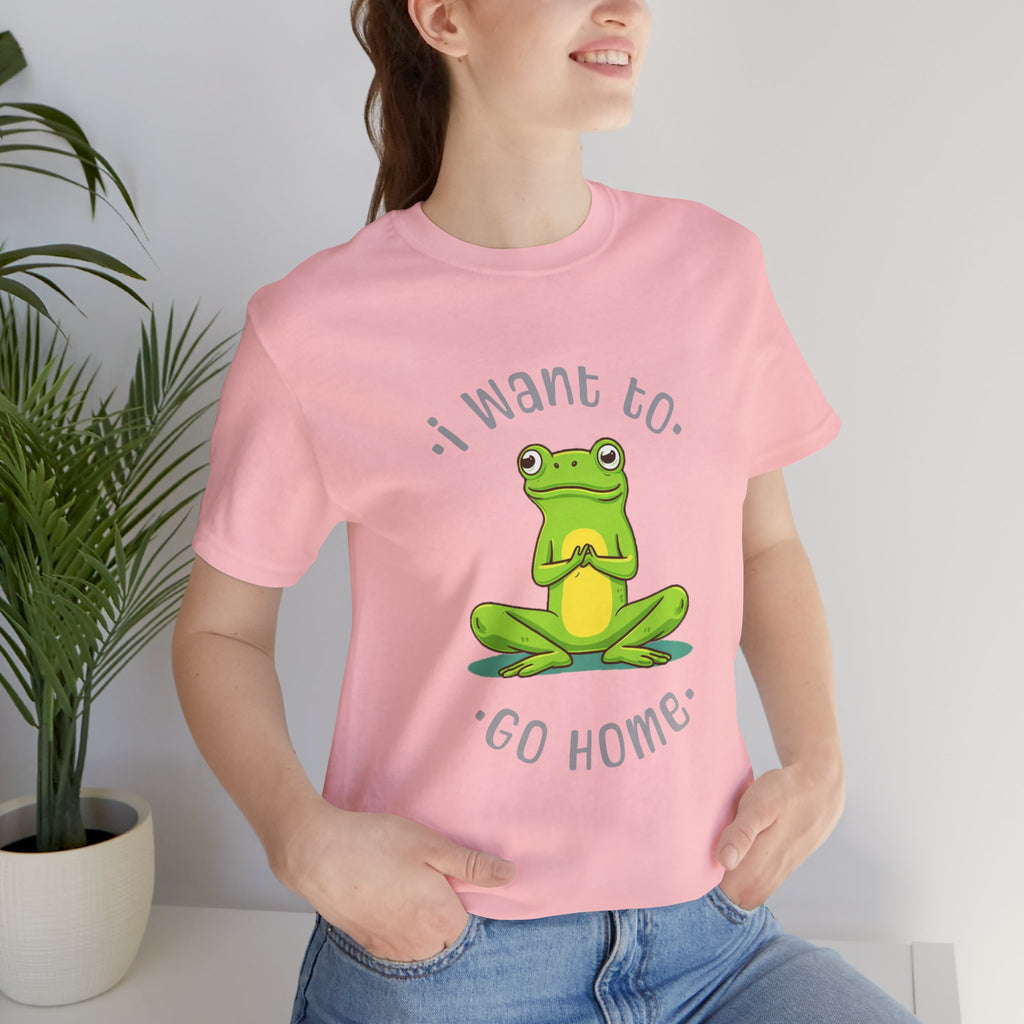 I Want To Go Home Frog Tee — Cute Meditation Frog Graphic T-Shirt