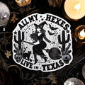 All My Hexes Live in Texas vinyl sticker featuring Witchy Feminist Glossy Vinyl Decal