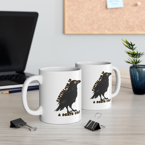 Capitalism is a Death Cult - Socialist mug