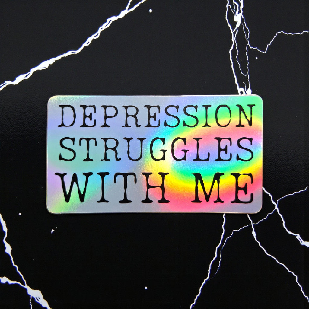 Depression Struggles With Me Sticker | Mental Health Humor Vinyl, Text Sticker for Laptop Journal