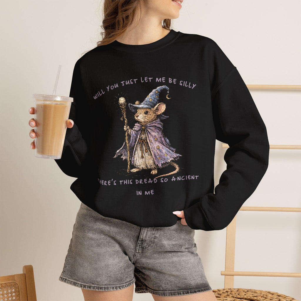 Will You Just Let Me Be Silly Sweatshirt | Wizard Mouse Sweatshirt, Whimsical Existential Humor, Cozy Fantasy Crewneck