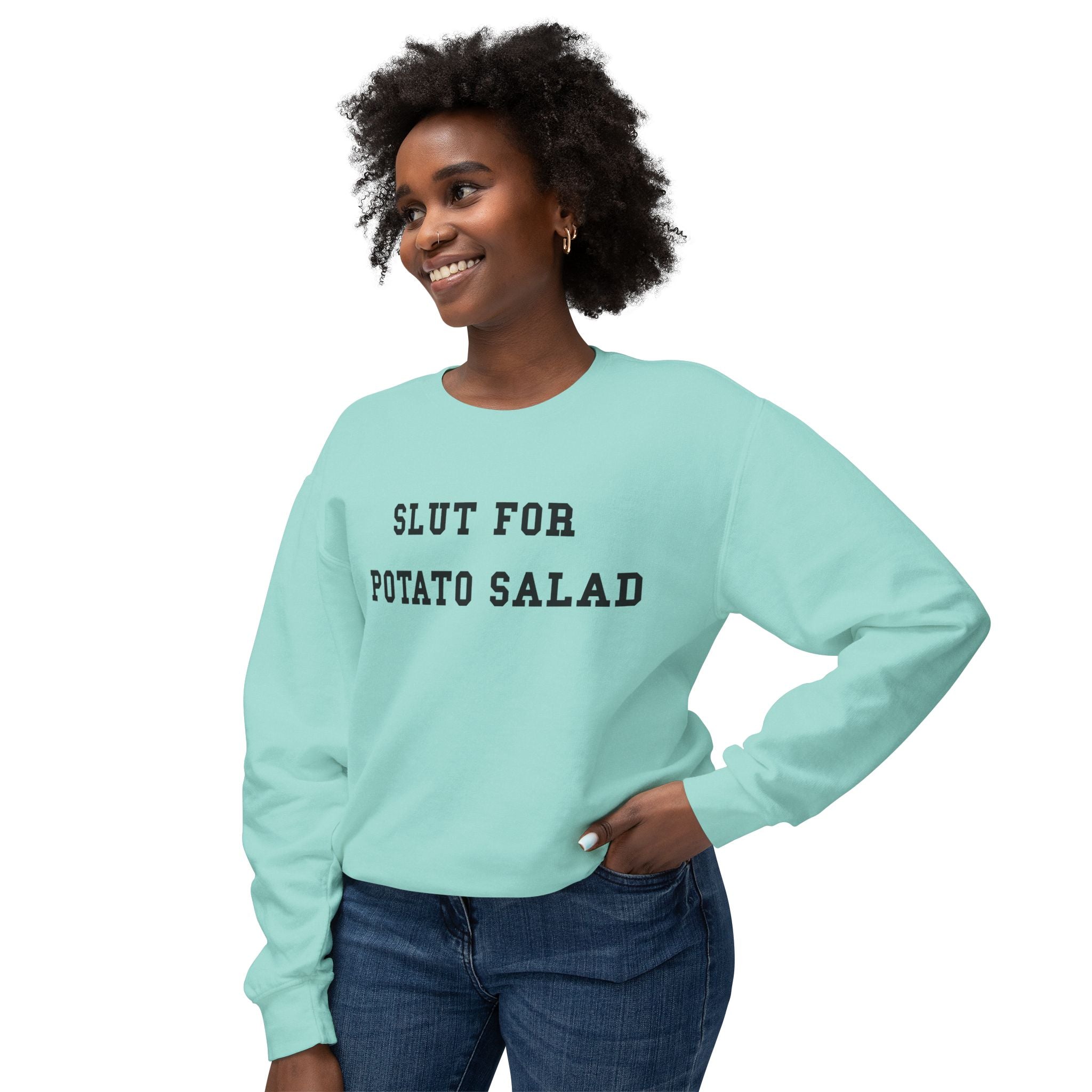 Slut for Potato Salad Sweatshirt | Funny Food Lover Crewneck
