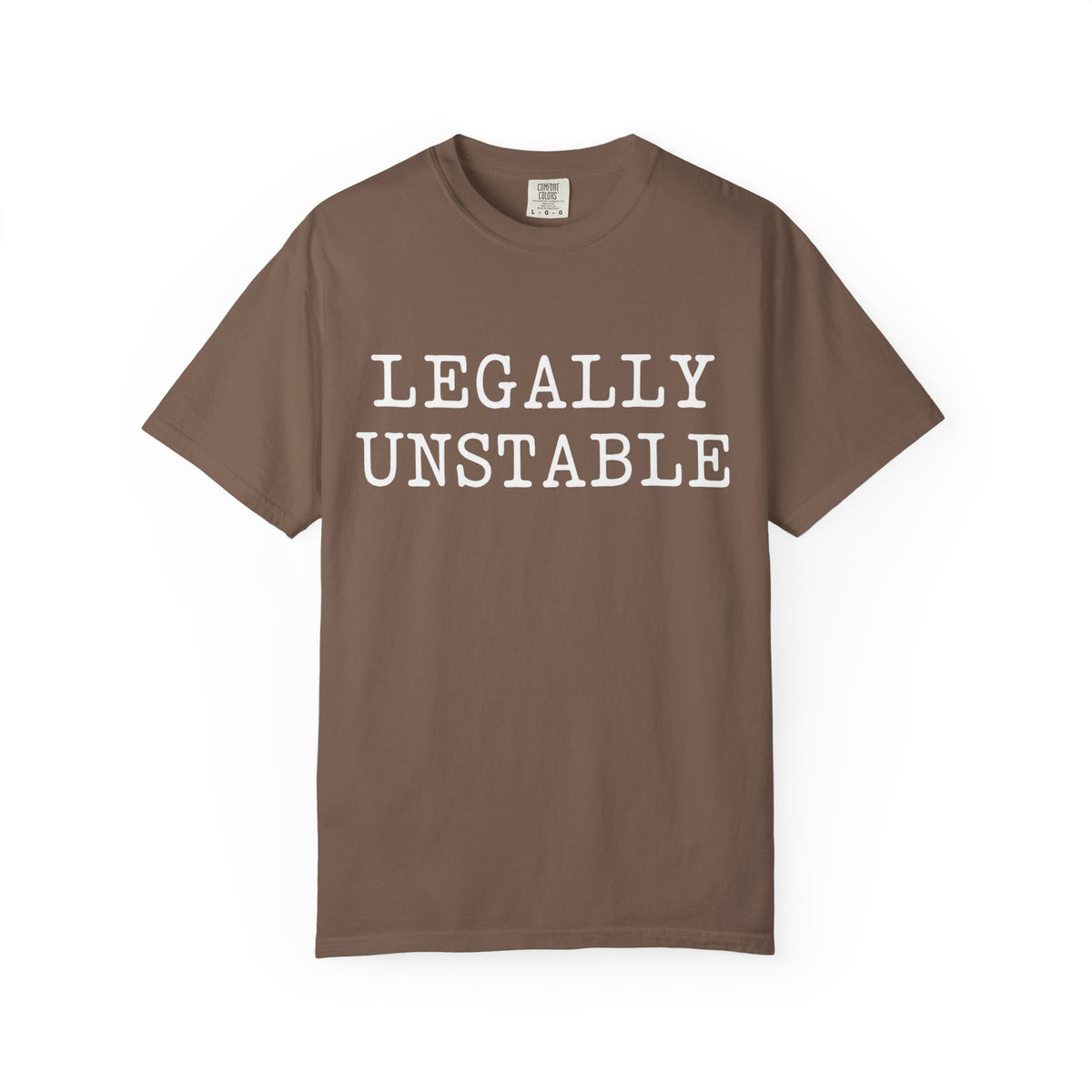 Additional photo of Legally Unstable — Funny Statement for Lawyers & Law Students T-shirt