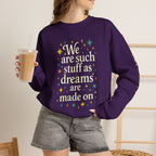 Additional photo of Dreams Are Made On sweatshirt