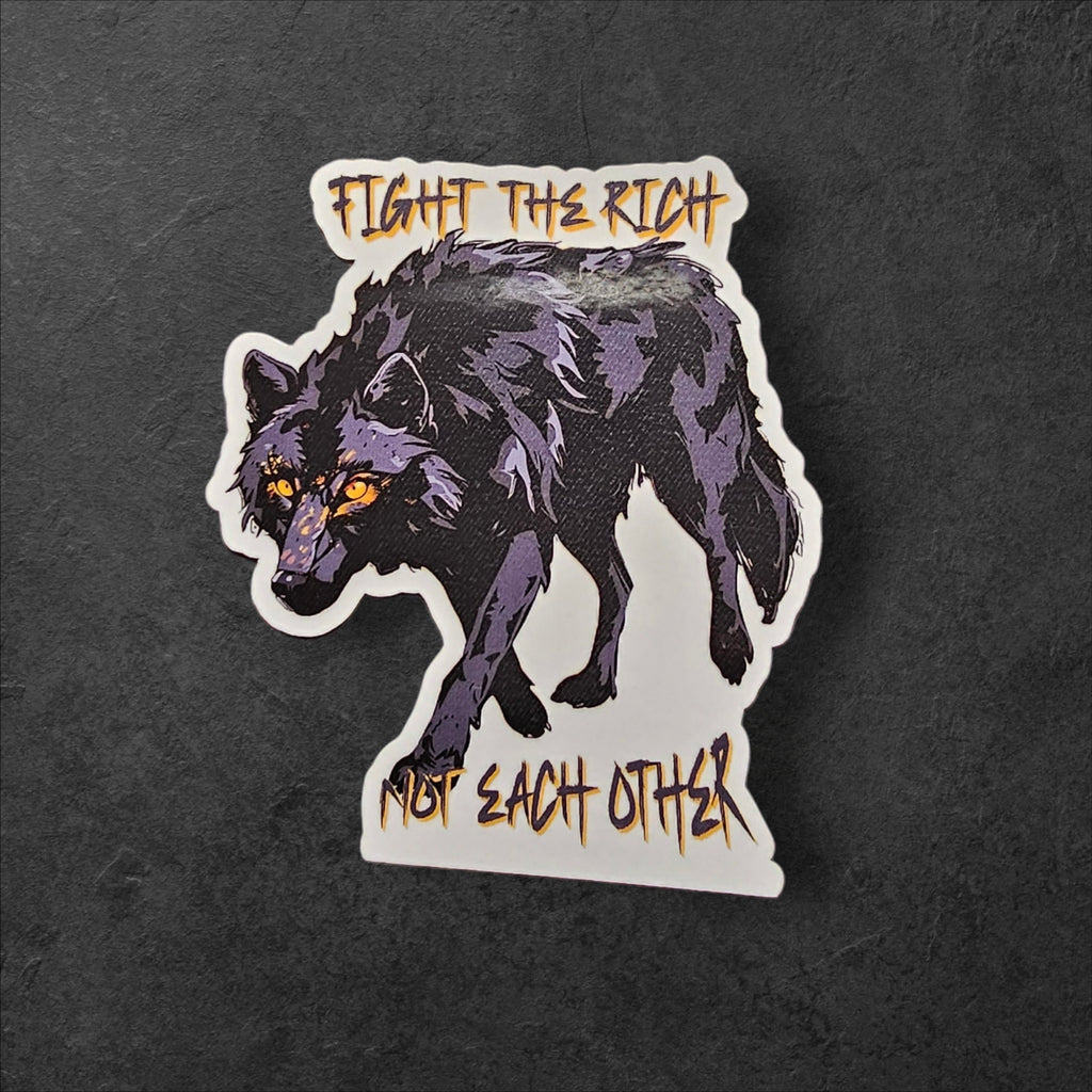 Fight The Rich Not Each Other Wolf Sticker - Anticapitalist Protest Holographic Vinyl Decal