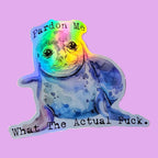 Pardon Me WTF Baby Seal - Funny Meme Gift vinyl sticker