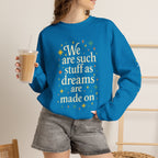 Additional photo of Dreams Are Made On sweatshirt