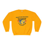 Apocalyptic Graphic graphic sweatshirt featuring “You Say the Whole World’s Endin’ Honey I’m