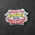 Eat the rich Floral Water Resistant Vinyl Sticker For Laptops, Water bottles, Notebooks, Scrapbooking, gifts