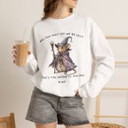 Will You Just Let Me Be Silly Sweatshirt | Wizard Mouse Sweatshirt, Whimsical Existential Humor, Cozy Fantasy Crewneck