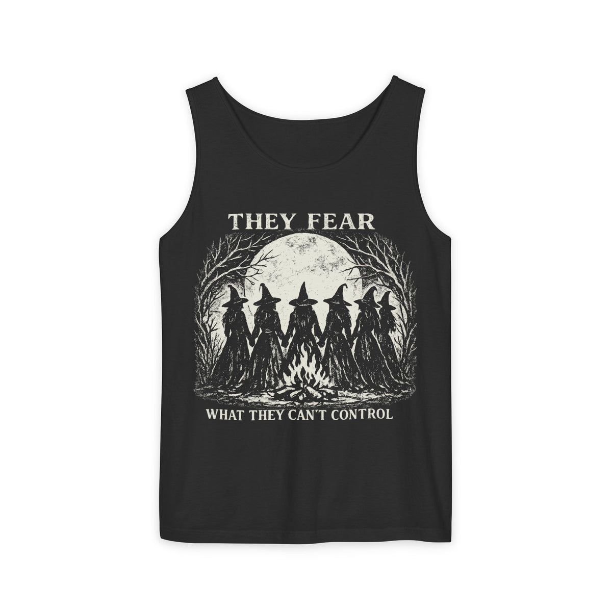 Feminist Witch graphic tank top featuring They Fear What They Can't Control Coven