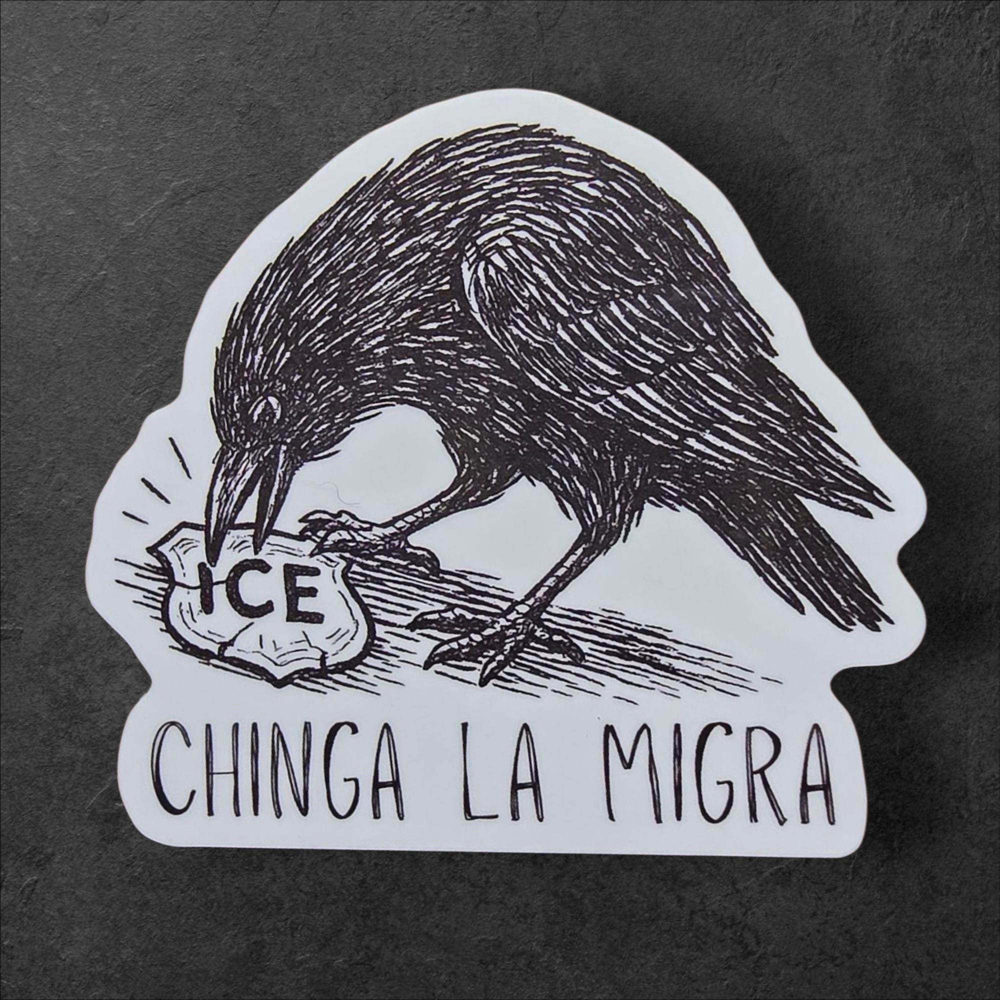 Chinga La Migra Vinyl Sticker | Anti-ICE Crow Decal