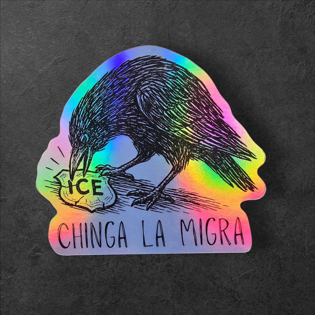 Chinga La Migra Vinyl Sticker | Anti-ICE Crow Decal