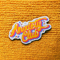 Holographic 90s Anxiety Club Sticker - Waterproof Y2K Decal