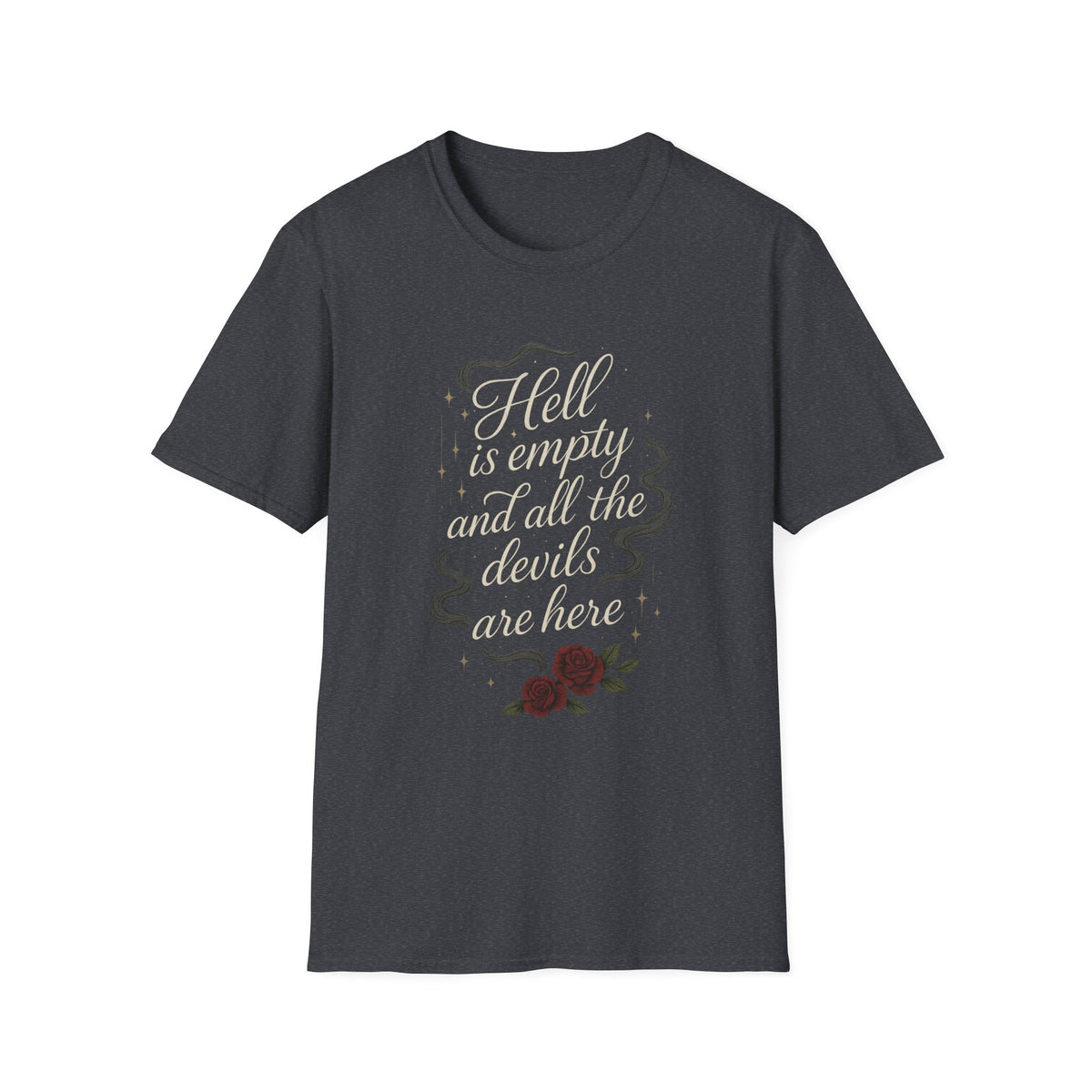 Additional photo of Hell Is Empty and All the Devils Are Here T-shirt